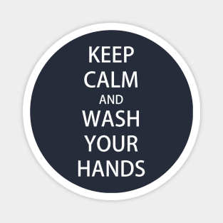 KEEP CALM and WASH YOUR HANDS Magnet